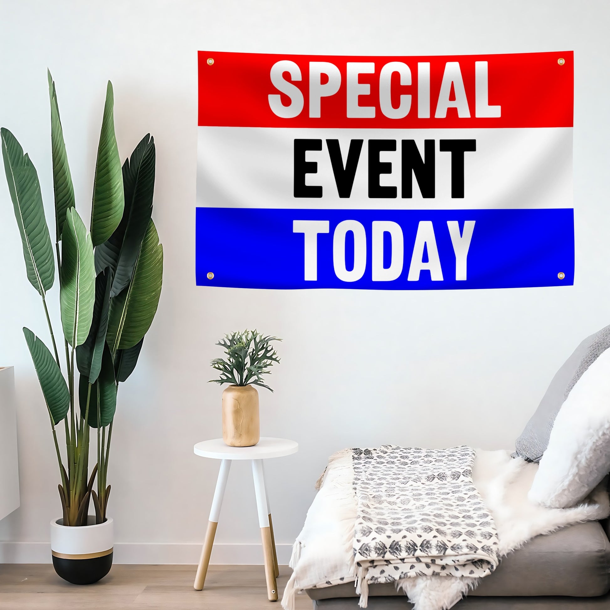 Room with a 'Special Event Today' flag banner on the wall.