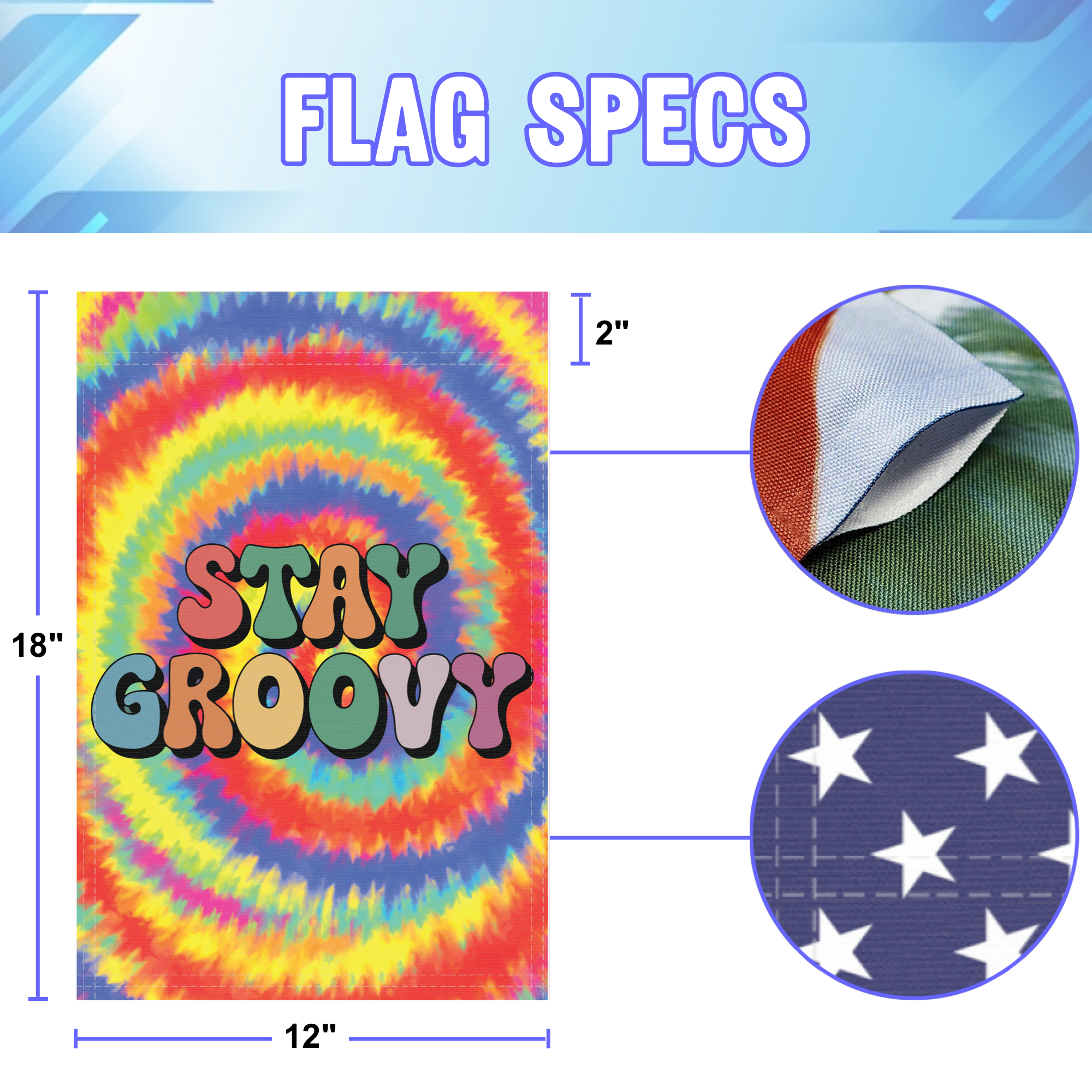 Stay Groovy garden flag size specifications, showing 12 inch width by 18 inch height and a 2 inch pole sleeve for a standard garden flagpole.