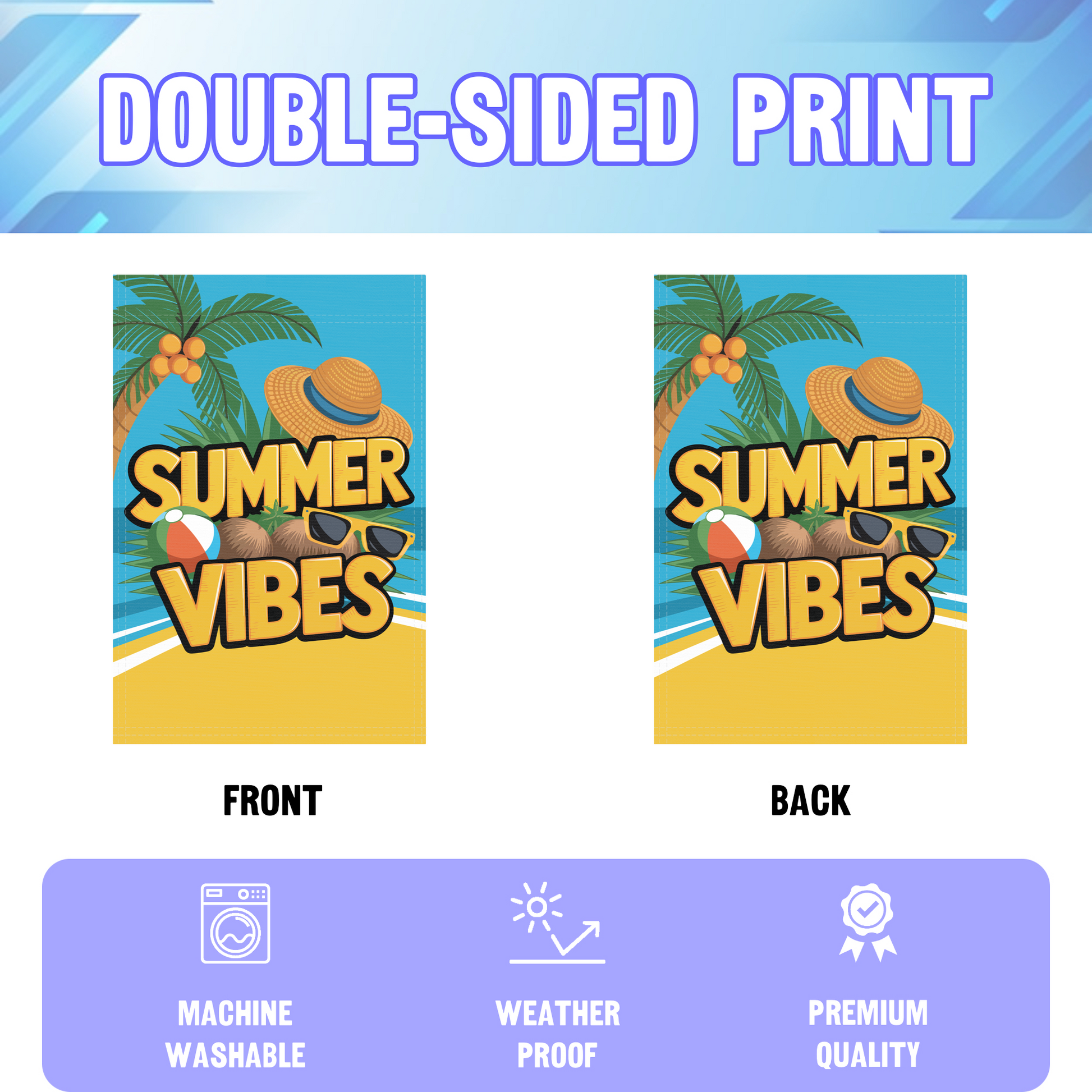 Summer Vibes garden flag displayed in an infographic, showing the double sided print and high quality characteristics | Bannerfi