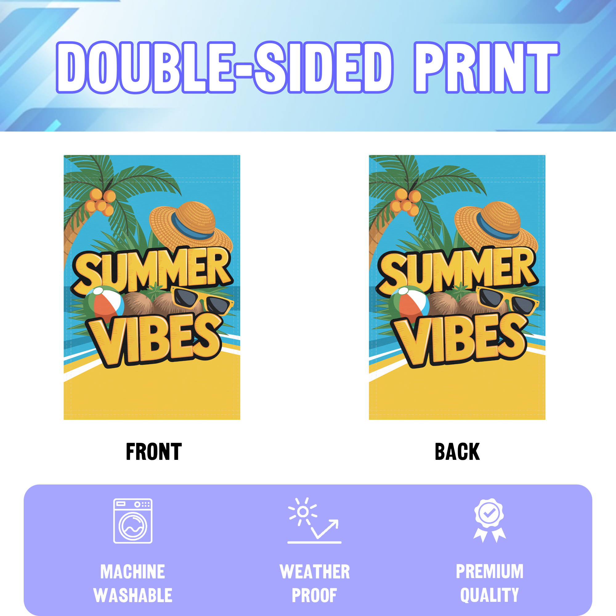 Summer Vibes garden flag displayed in an infographic, showing the double sided print and high quality characteristics | Bannerfi