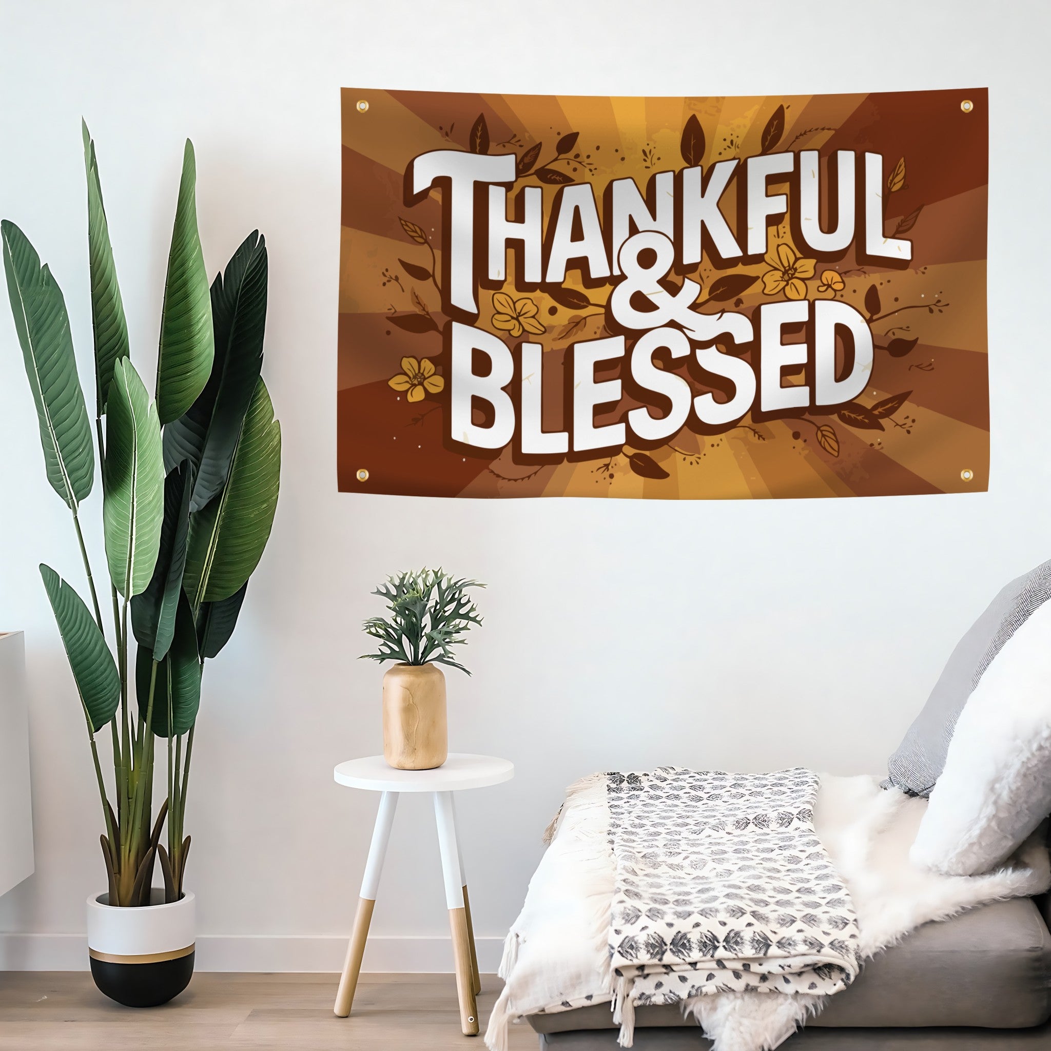 Decorative wall banner with 'Thankful & Blessed' text in a home setting.