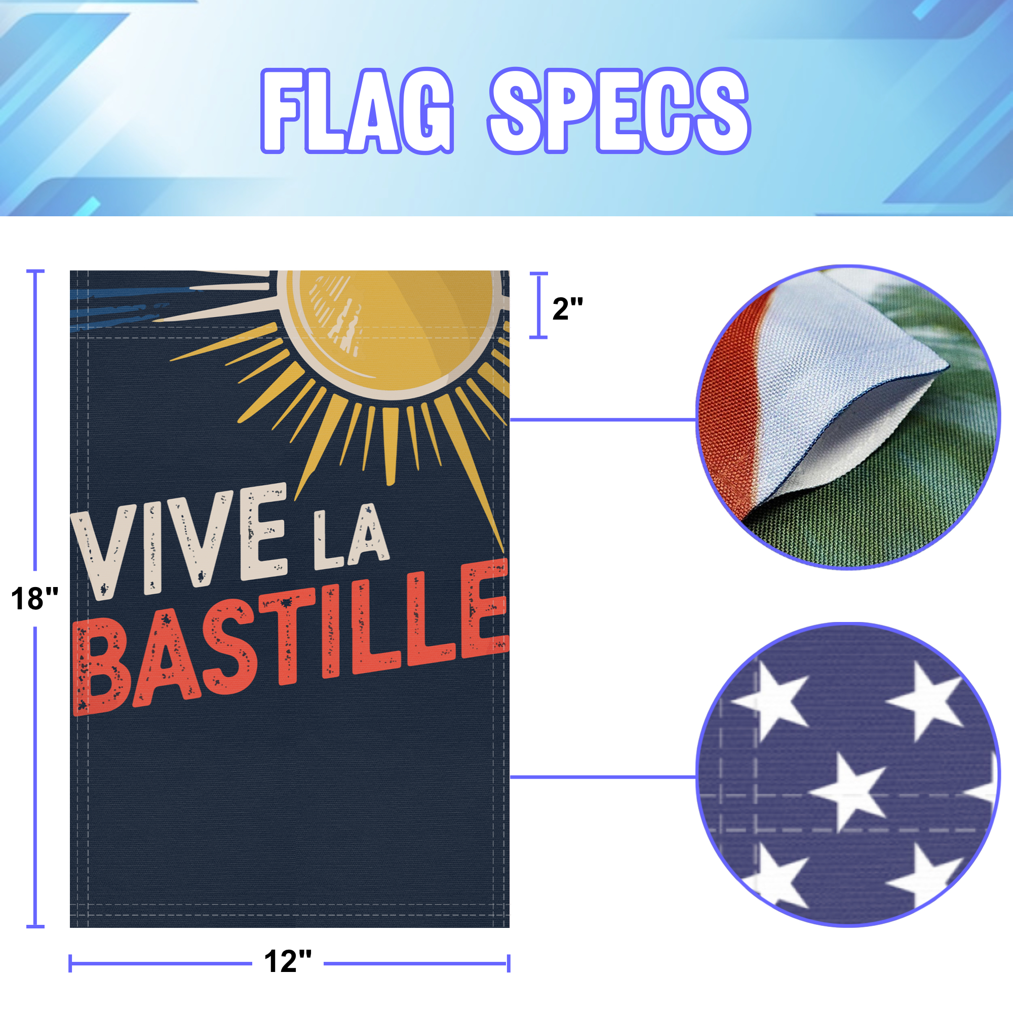 Vive La Bastille garden flag size specifications, showing 12 inch width by 18 inch height and a 2 inch pole sleeve for a standard garden flagpole.