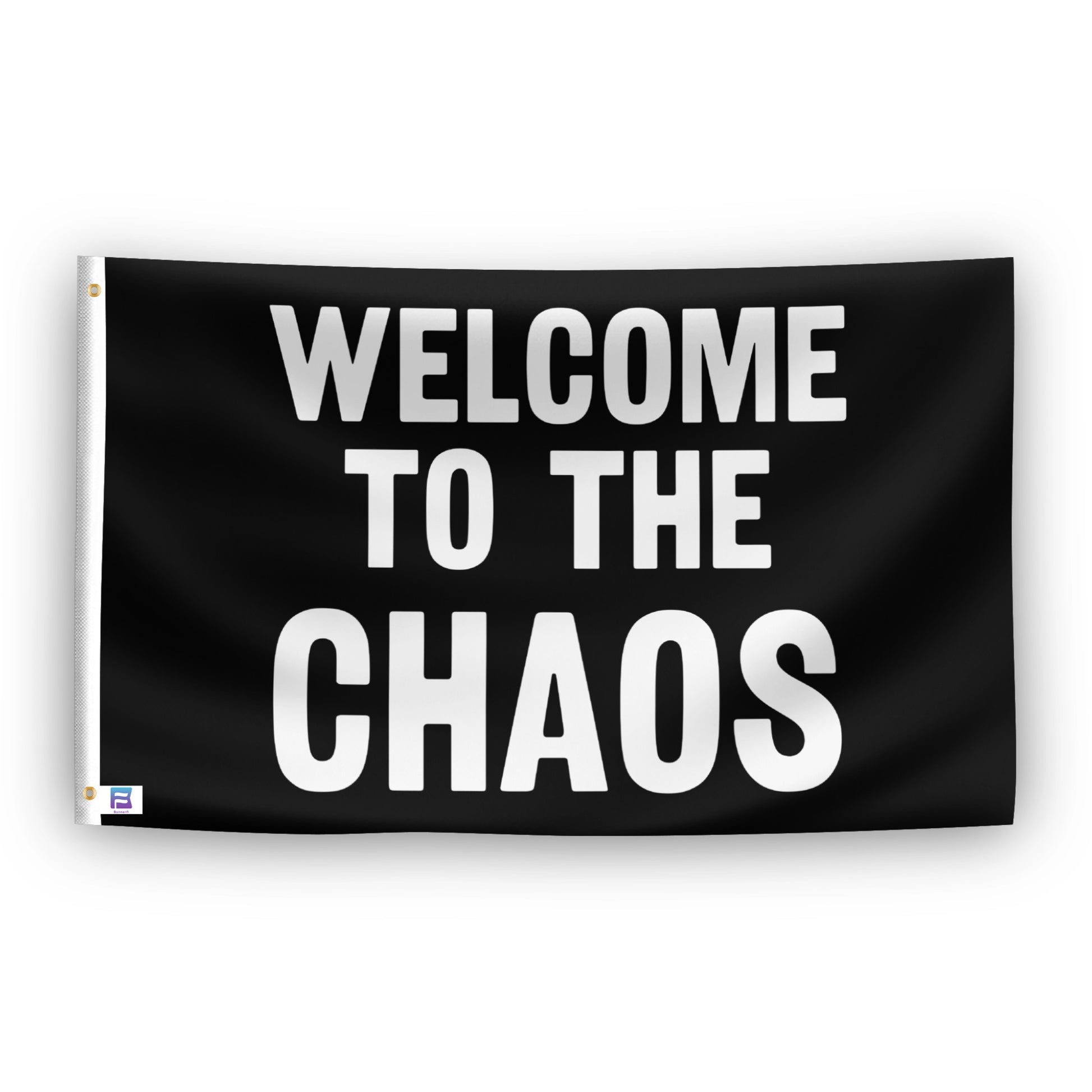 Welcome To The Chaos flag – weatherproof polyester with brass grommets and canvas header | Bannerfi