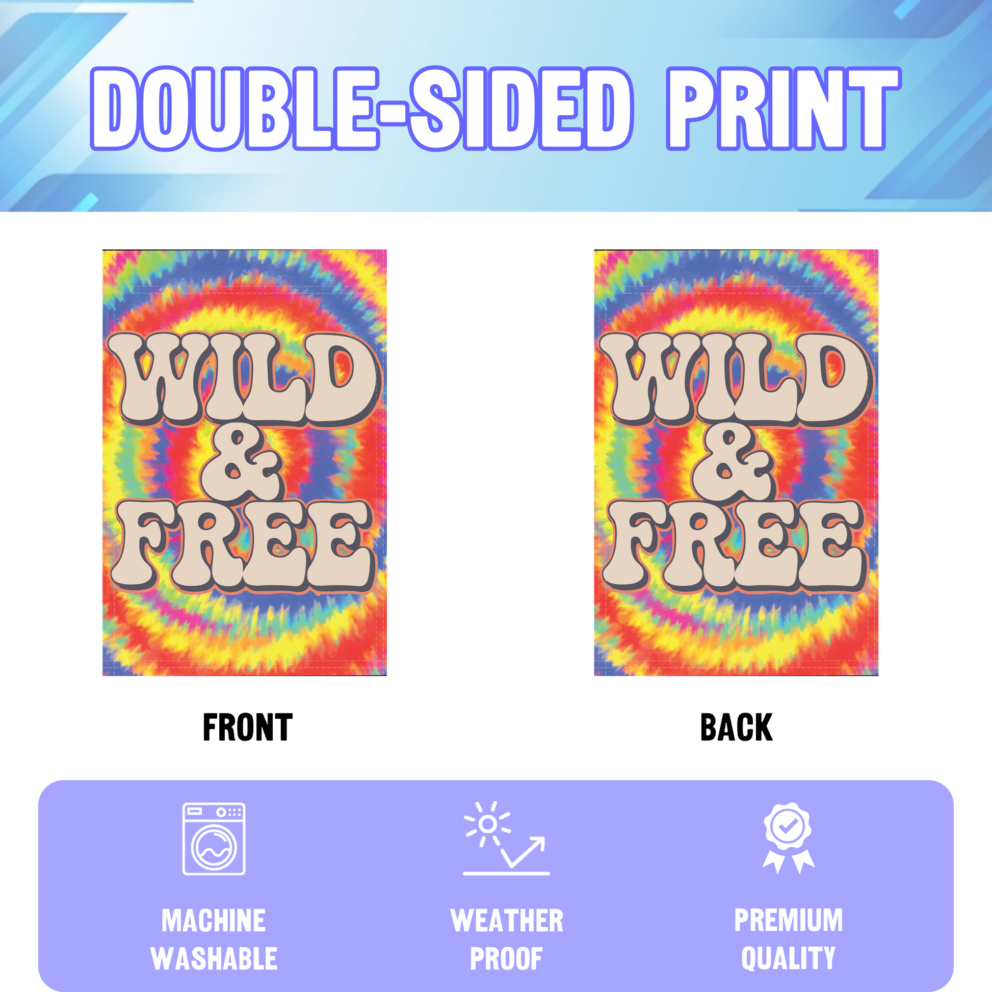 Wild And Free garden flag displayed in an infographic, showing the double sided print and high quality characteristics | Bannerfi