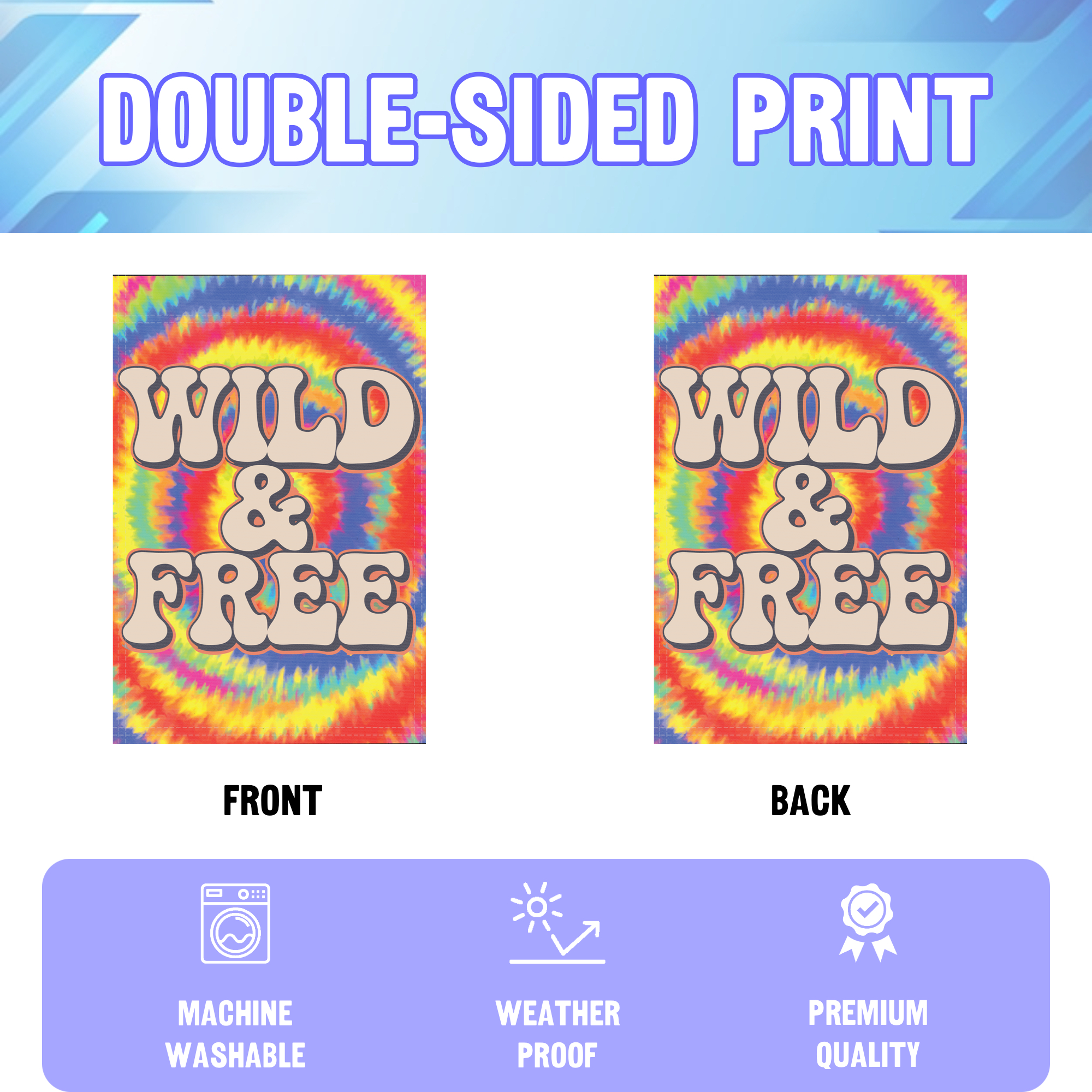 Wild And Free garden flag displayed in an infographic, showing the double sided print and high quality characteristics | Bannerfi