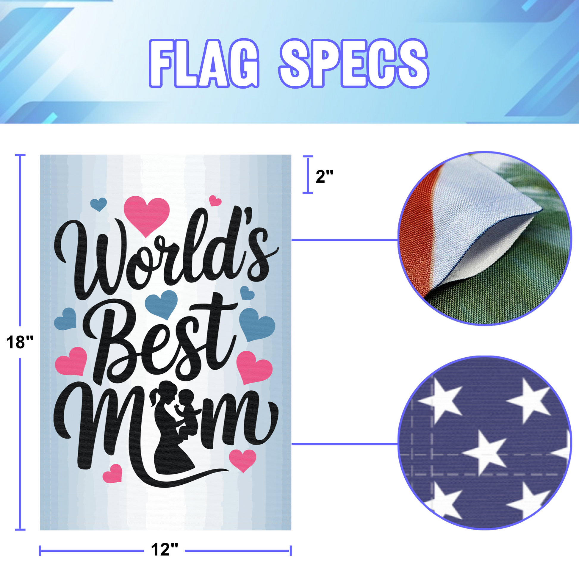 World's Best Mom Hearts garden flag size specifications, showing 12 inch width by 18 inch height and a 2 inch pole sleeve for a standard garden flagpole.