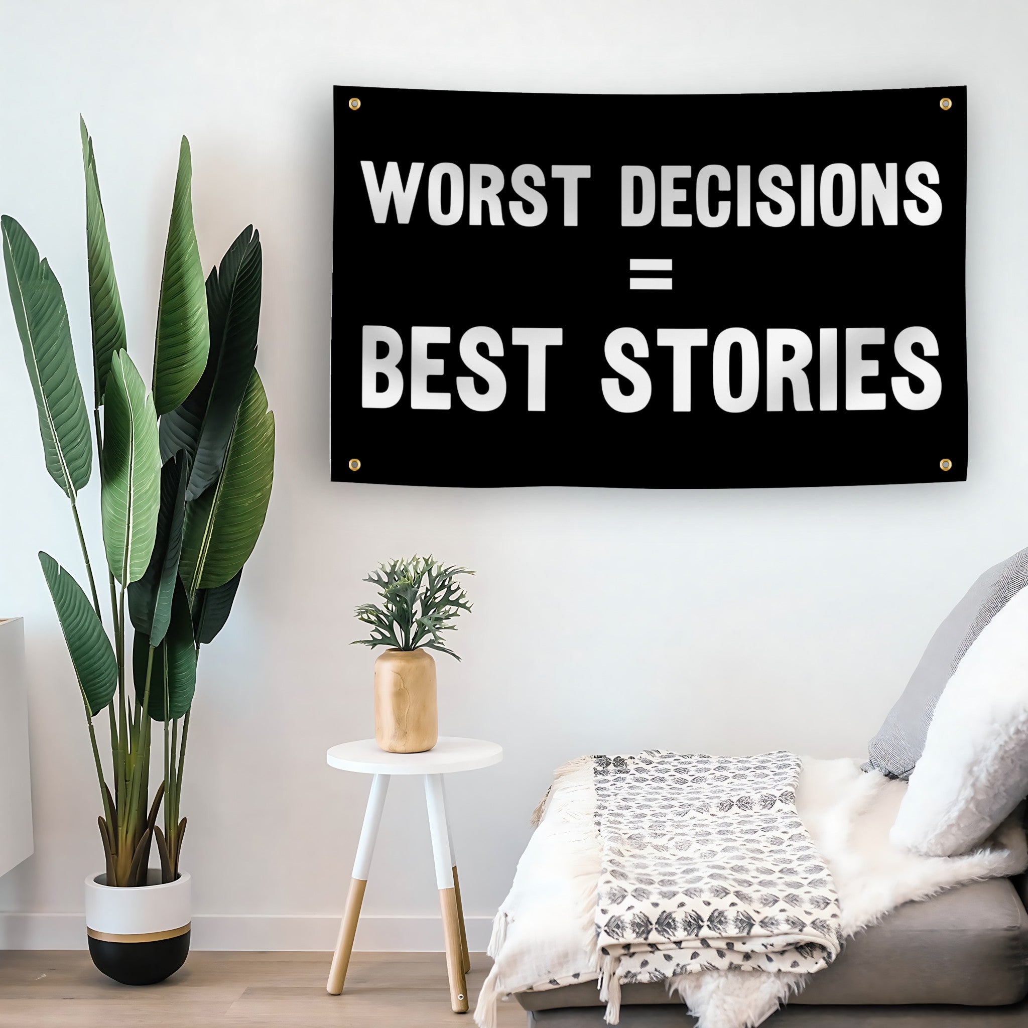 Worst Decisions Equal Best Stories Flag