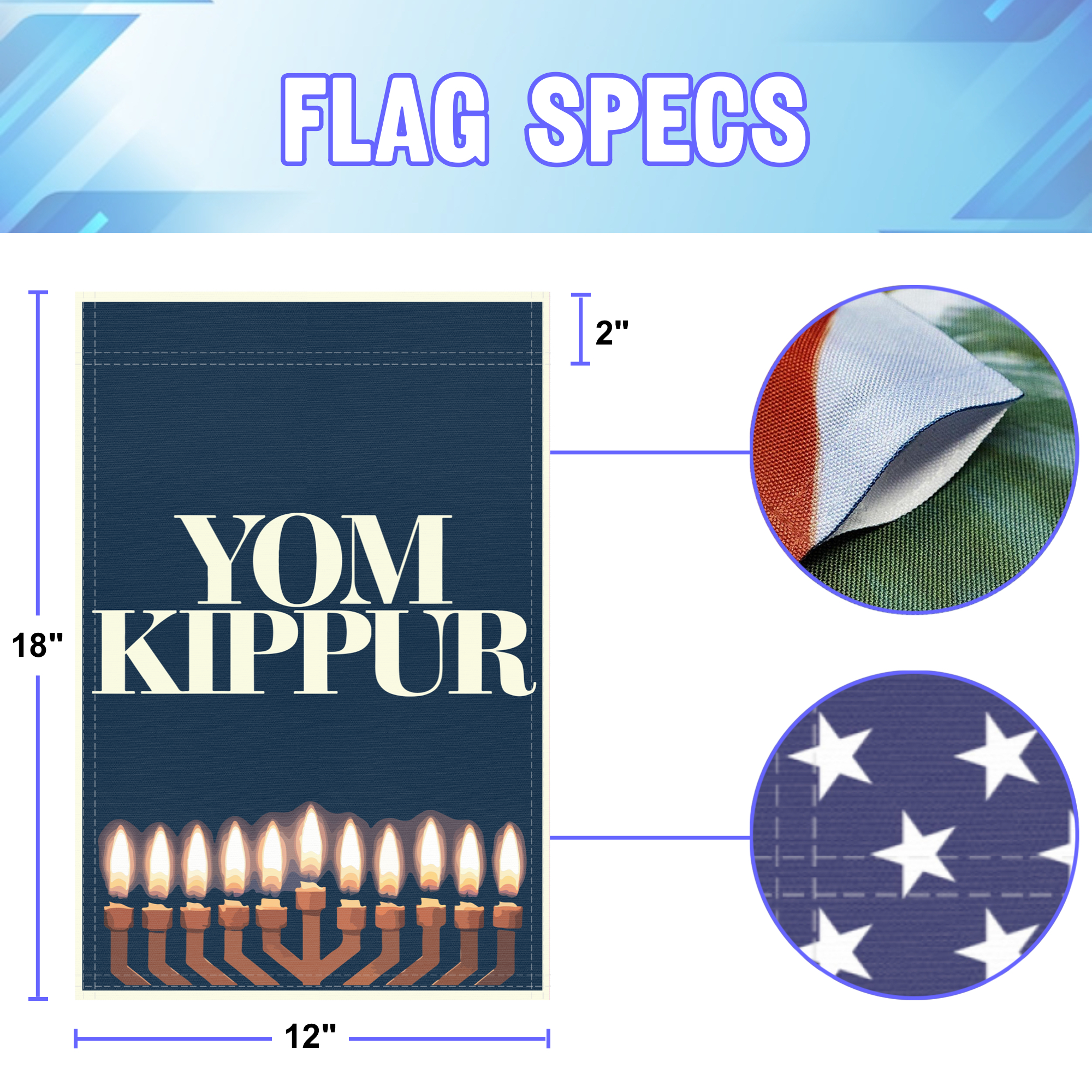 Yom Kippur garden flag size specifications, showing 12 inch width by 18 inch height and a 2 inch pole sleeve for a standard garden flagpole.