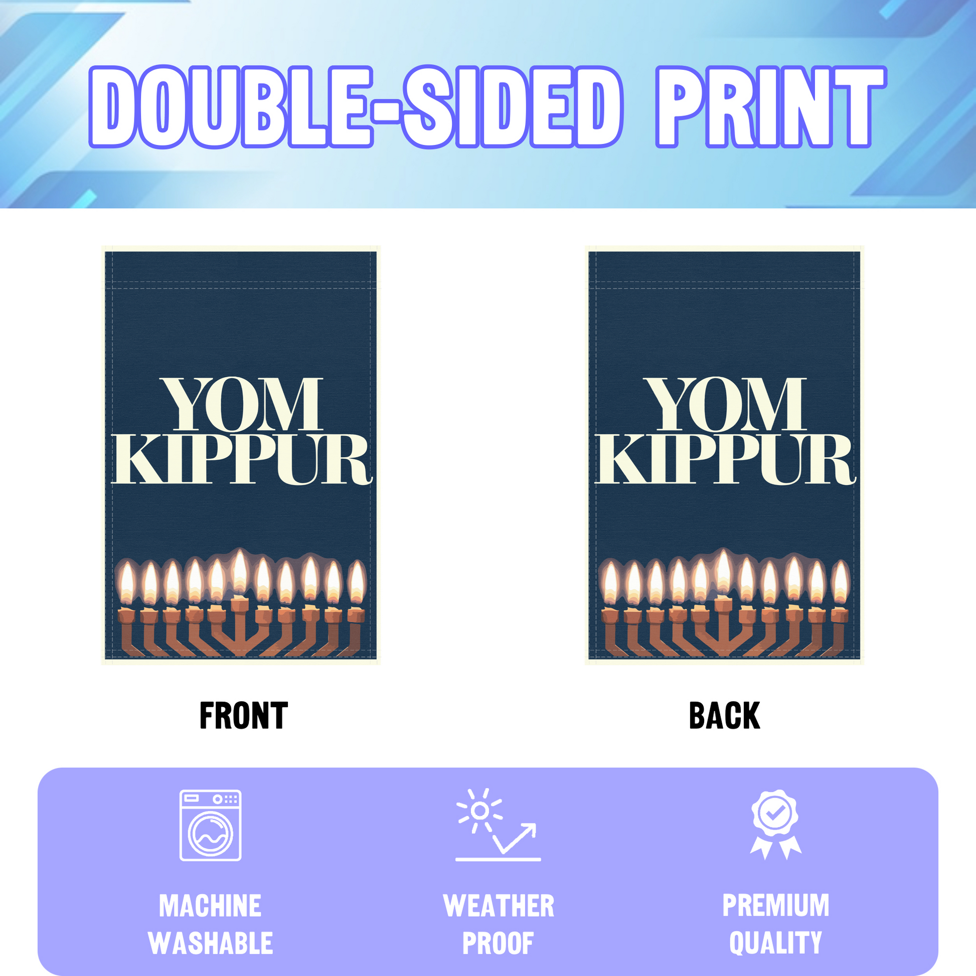 Yom Kippur garden flag displayed in an infographic, showing the double sided print and high quality characteristics | Bannerfi