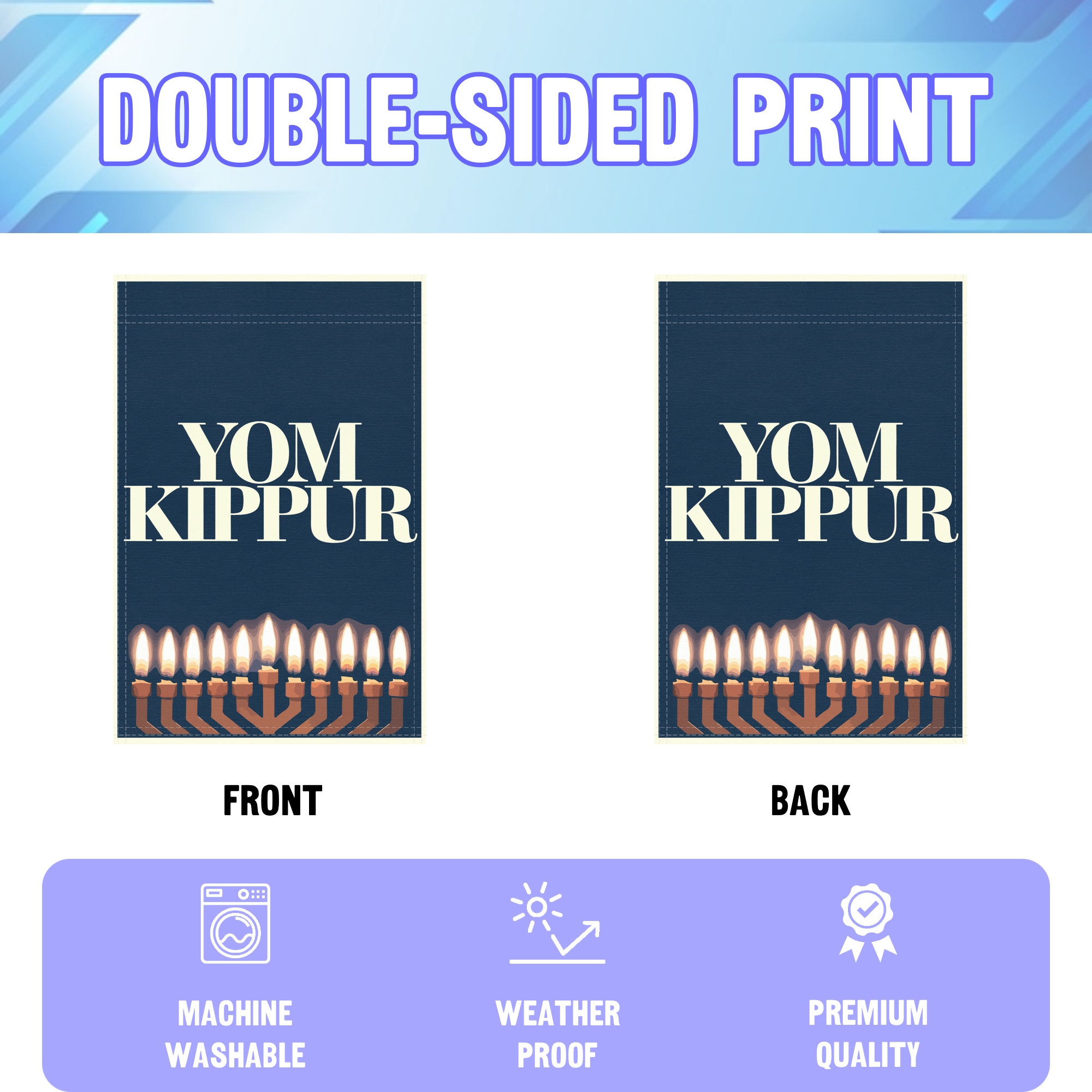 Yom Kippur garden flag displayed in an infographic, showing the double sided print and high quality characteristics | Bannerfi