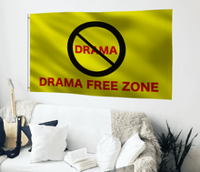 Load image into Gallery viewer, Drama Free Zone Flag - Bannerfi
