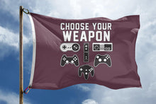 Load image into Gallery viewer, Choose Your Weapon Flag - Bannerfi
