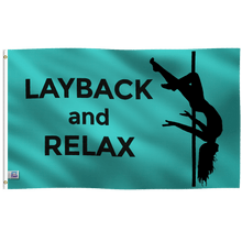 Load image into Gallery viewer, Layback and Relax Flag - Bannerfi
