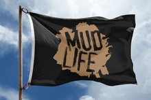 Load image into Gallery viewer, Mudlife Flag - Bannerfi
