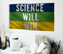 Load image into Gallery viewer, Science Will Win Flag
