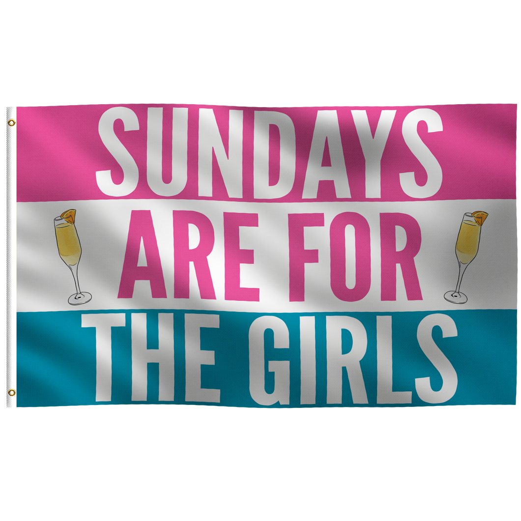 Sundays Are For the Girls Flag